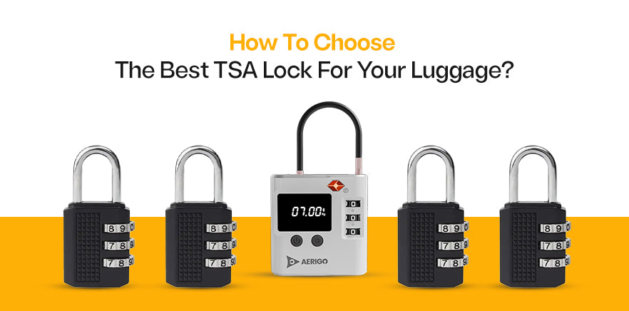 How To Choose The Best TSA Lock For Your Luggage